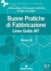 BUONE PRATICHE DI FABBRICAZIONE VOLUME XI – LINEE GUIDA AFI