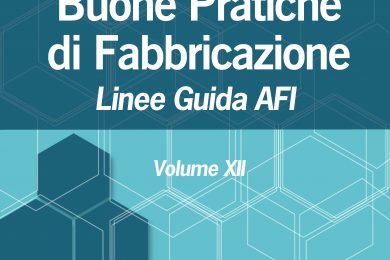BUONE PRATICHE DI FABBRICAZIONE VOLUME XII – LINEE GUIDA AFI