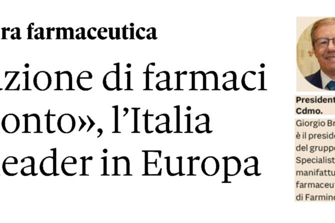 Produzione di Farmaci “per conto”, l’Italia resta leader in Europa